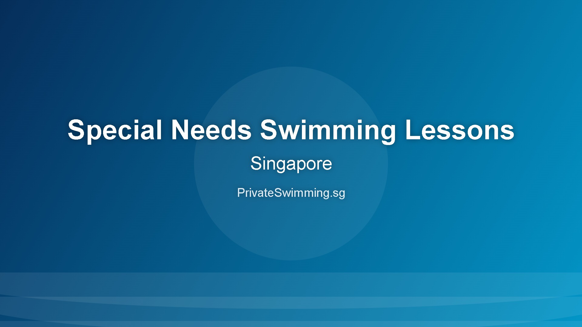 Special needs swimming lessons Singapore private coach